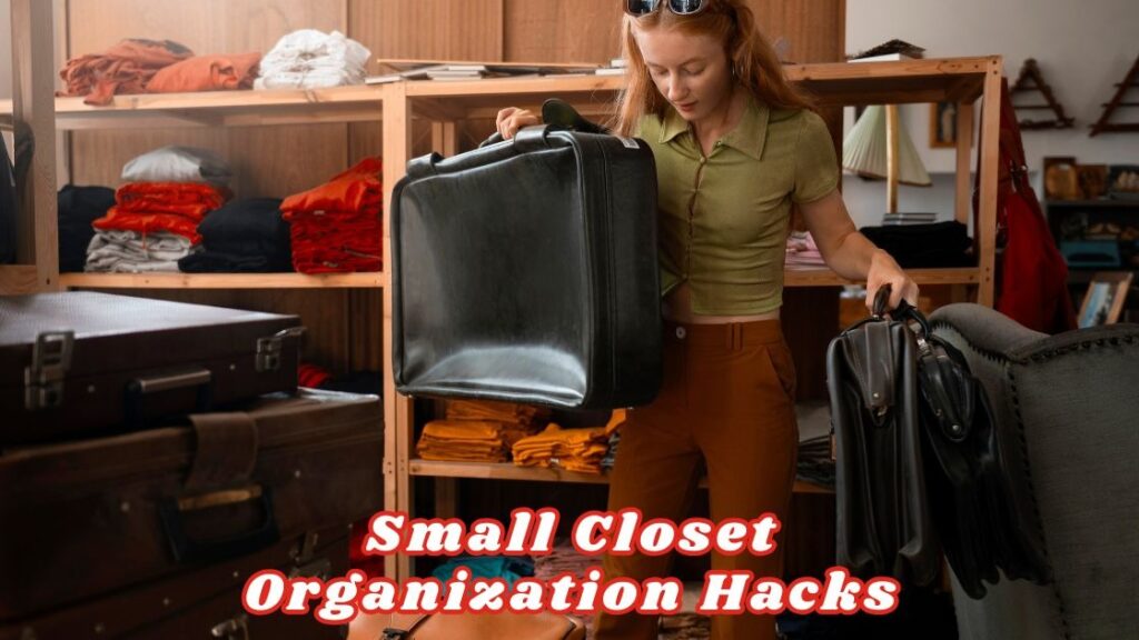 Small Closet Organization Hacks