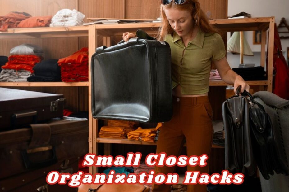 Small Closet Organization Hacks