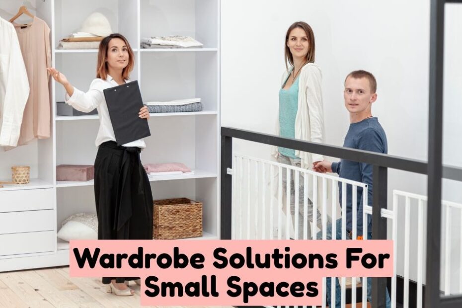 Wardrobe Solutions for Small Spaces