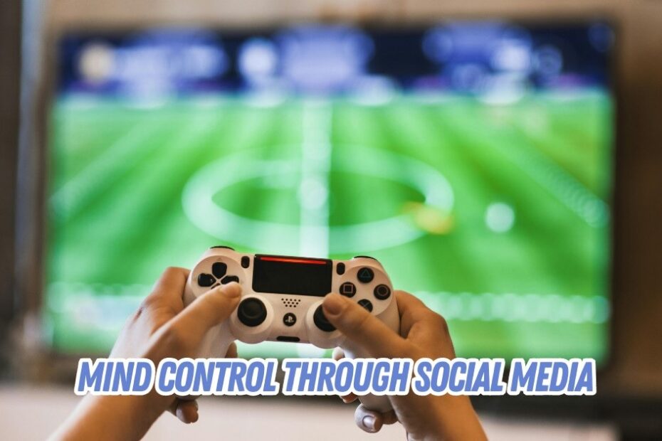 Mind Control Through Social Media