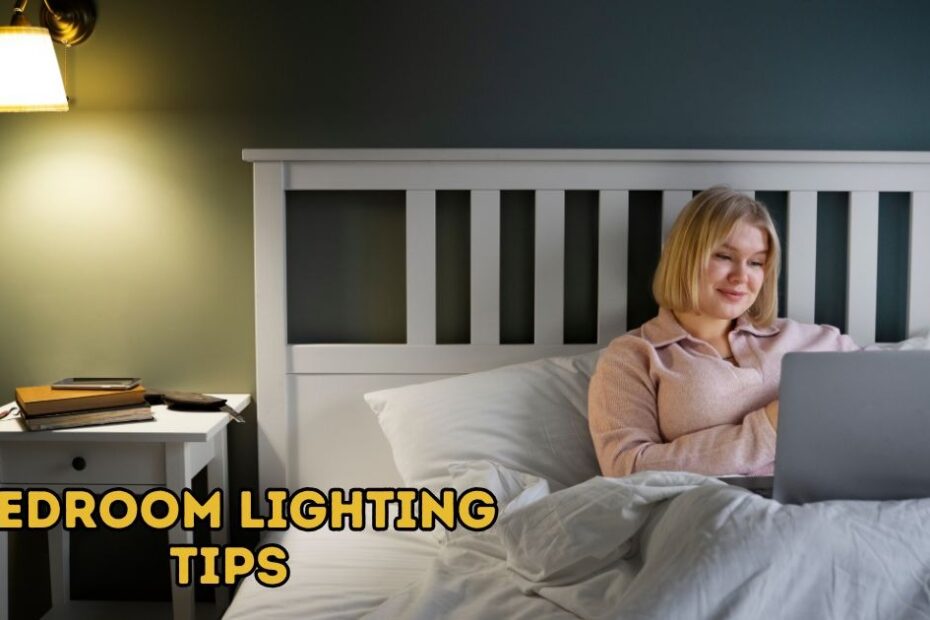 Bedroom Lighting Tips